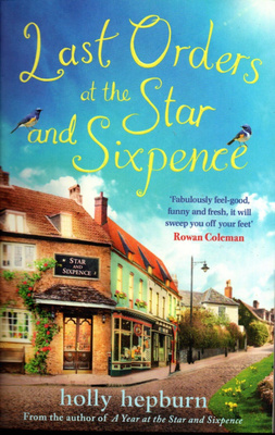 Holly Hepburn: Last orders at the star and sixpence