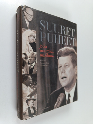 Simon Sebag (johdanto) Montefiore : Suuret puheet jotka m...