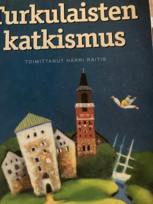 TURKULAISTEN KATKISMUS
