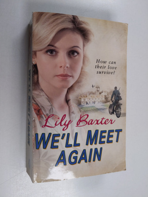 Lily Baxter : We'll Meet Again