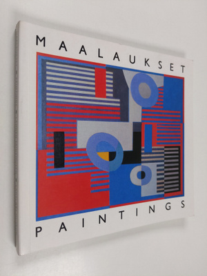 Maalaukset : Lahden taidemuseo = Paintings : Lahti art mu...