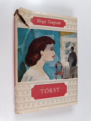 Birgit Tengroth : Törst och andra noveller