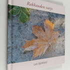 Lars Björklund : Rakkauden varjo : sanoja surussa - pikkukuva 1