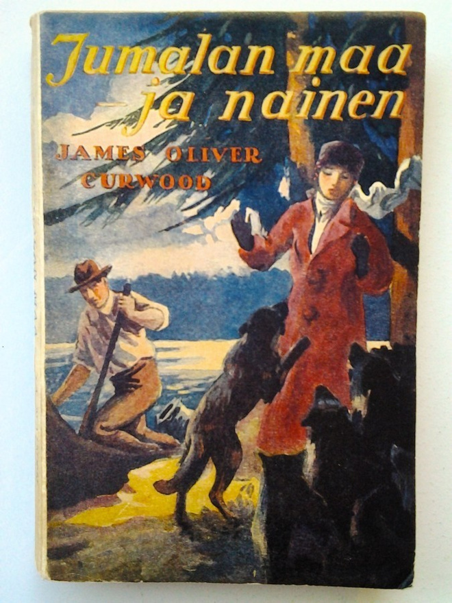 Curwood: Jumalan maa - ja nainen, v. 1924, 1.p.