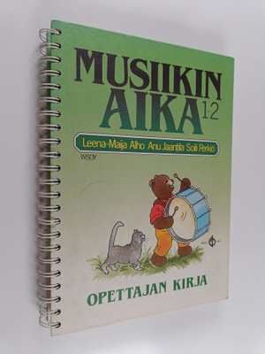 Leena-Maija ym. Alho : Musiikin aika 1-2, Opettajan kirja