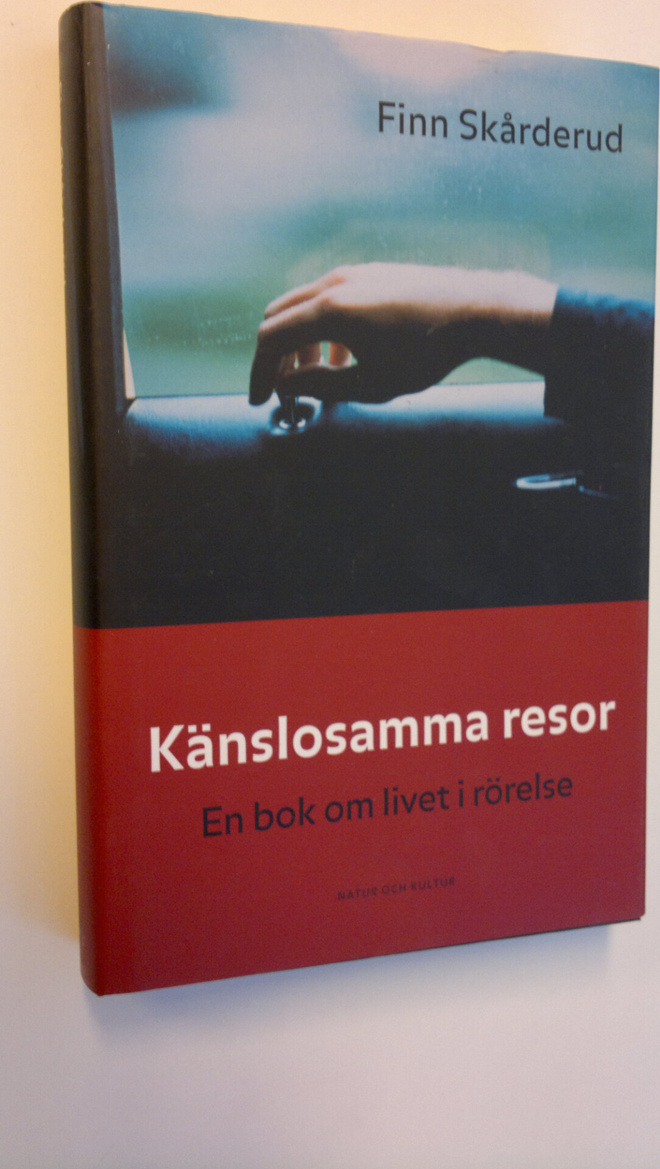 Finn Skårderud : Känslosamma resor - en bok om livet i rö...
