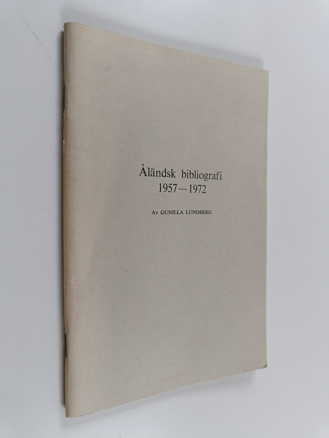Gunilla Lundberg : Åländsk bibliografi 1957-1972