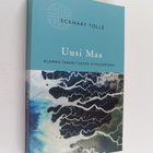Eckhart Tolle : Uusi Maa : elämän tarkoituksen oivaltaminen - pikkukuva 1