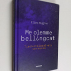 Eliot Higgins : Me olemme Bellingcat : tiedustelupalvelu ... - pikkukuva 1