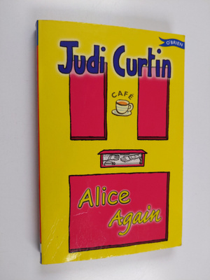Judi Curtin ym. : Alice Again