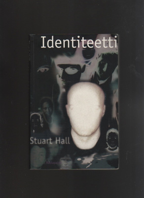 Hall, Stuart: Identiteetti, Vastapaino 1999, 5.p., nid, K3 +