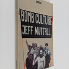 Jeff Nuttall : Bomb culture - pikkukuva 1