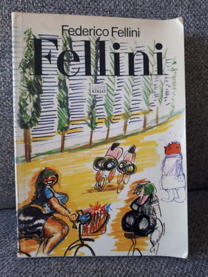 Federico Fellini: Fellini