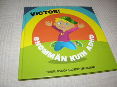 Axberg Victor! Enemmän kuin ADHD