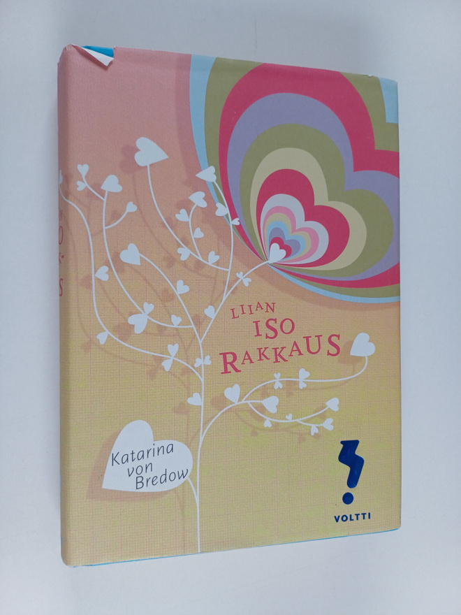 Katarina von Bredow : Liian iso rakkaus