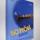 Pertti Kettunen : Iso pyörä kääntyy - pikkukuva 1