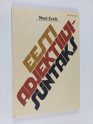 Mati Erelt : Eesti adjektiivusuntaks
