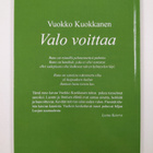 Vuokko Kuokkanen : Valo voittaa (tekijän omiste, signeera... - pikkukuva 2
