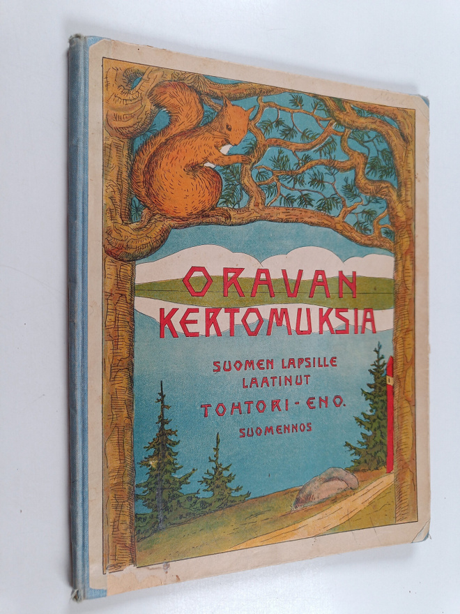 Tohtori-Eno : Oravan kertomuksia Suomen lapsille