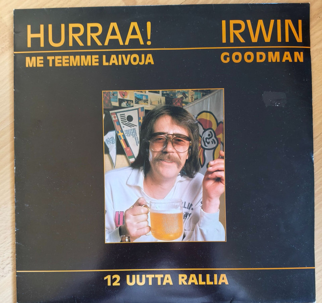 Irwin Goodman-Hurraa! Me Teemme Laivoja