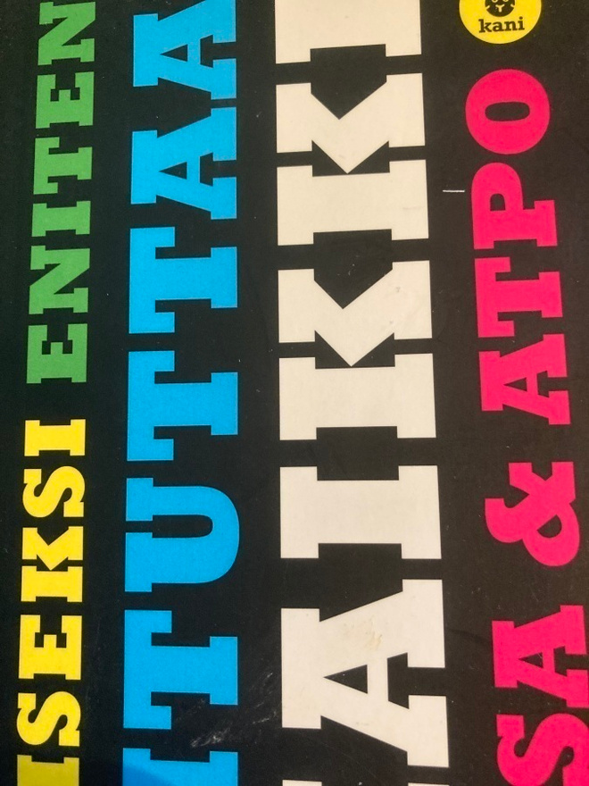TOISEKSI ENITEN VITUTTAA KAIKKI