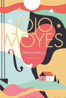 Jojo Moyes - Yömusiikkia