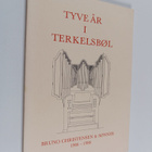 Svend Prip : Tyve år i Terkelsbol : Bruno Christensen og ... - pikkukuva 1