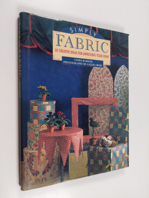 Linda Barker : Simply Fabric