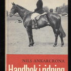 Ankarcrona, Nils : Handbok i ridning - pikkukuva 1