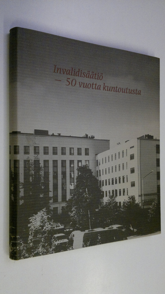 Invalidisäätiö - 50 vuotta kuntoutusta