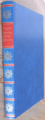 François Marie Voltaire: Kaarle XII:n historia. 303 s.