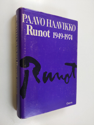Paavo Haavikko : Runot 1949-1974