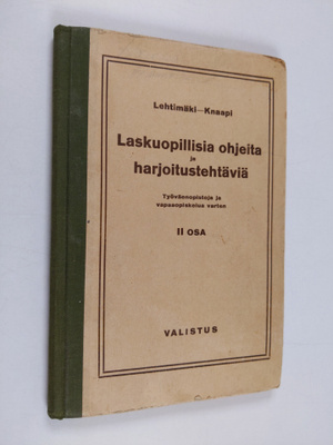 L. Lehtimäki : Laskuopillisia ohjeita ja harjoitustehtävi...