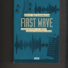 Kuljuntausta: First wave, Rosebud 2008, nid., K3 (=On / Off) - pikkukuva 2