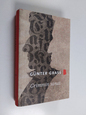 Gunter Grass : Grimmin sanat : rakkaudentunnustus