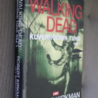 Kirkman - Bonansinga The Walking Dead Kuvernöörin tuho osa1 - pikkukuva 1