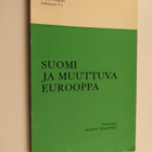 Suomi ja muuttuva Eurooppa - pikkukuva 1