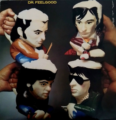 Dr. Feelgood - Let It Roll