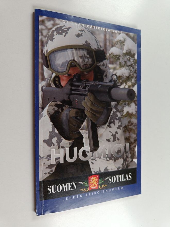 Huomio! : sotilaan käsikirja 2009