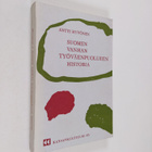 Antti Hyvönen : Suomen vanhan työväenpuolueen historia - pikkukuva 1