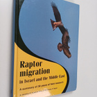 Guy M. Kirwan ym. : Raptor Migration in Israel and the Mi... - pikkukuva 1
