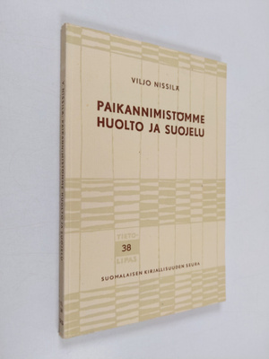 Viljo Nissilä : Paikannimistömme huolto ja suojelu