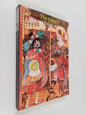 Serge Gruzinski : The Aztecs : rise and fall of an empire