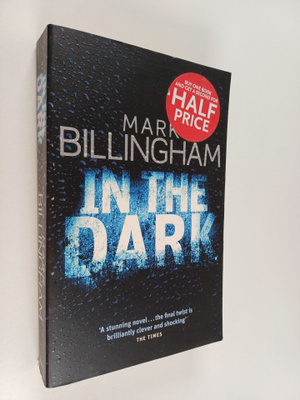 Mark Billingham : In the Dark