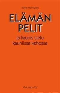 Roger Holmberg: Elämän pelit