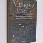 Eino Leino : Vierivä virta : sitaatteja ja mietelmiä Eino... - pikkukuva 1
