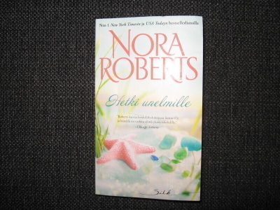 Nora Roberts*Hetki unelmille v.2015 pokkari