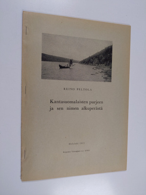 Reino Peltola : Kantasuomalaisten purjeen ja sen nimen al...