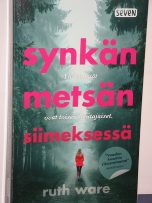 Ruth Ware : synkän metsän siimeksessä