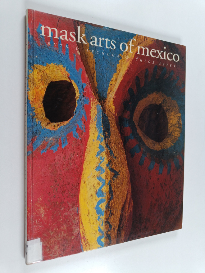 Ruth D. Lechuga : Mask arts of Mexico